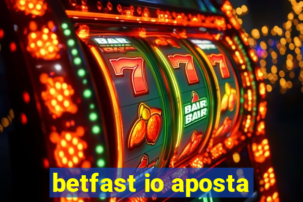 betfast io aposta